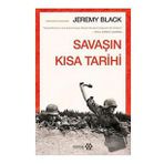 Savaşın Kısa Tarihi Jeremy Black Yeditepe Yayınevi