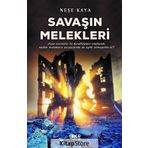 Savaşın Melekleri - Neşe Kaya