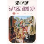 Savaşsız Yirmi Gün - Konstantin Simonov