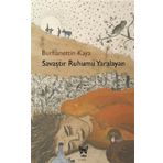 Savaştır Ruhumu Yaralayan - Burhanettin Kaya