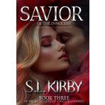 Savior of the Innocent: Book Three of the Secret Lives of Angels & Vampires