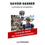SAVOIR GAGNER: La réussite en compétition