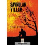Savrulan Yıllar - Yusuf Dursun