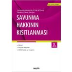 Savunma Hakkının Kısıtlanması - av erhan gunay