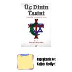 Say Yayınları Üç Dinin Tarihi + Yapışkanlı Not Kağıdı