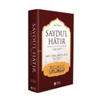 Saydul Hatır Yüreklere Hitap Eden Satırlar