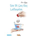 Sayfa 6 Yayınları Sen Bi Çay Koy Laflayalım