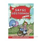 SAYGI GÖSTERMEK NE GÜZEL - MÜNIRE ŞAFAK