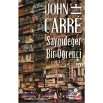 Saygıdeğer Bir Öğrenci - John Le Carre