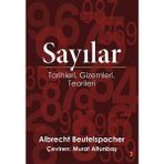 Sayılar - Tarihleri Gizemleri Teorileri - Albrecht Beutelspacher