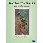 SAYISAL YÖNTEMLER VE MATLAB UYGULAMALARI - NURHAN KARABOĞA