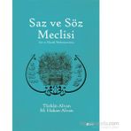 Saz ve Söz Meclisi - turkan alvan turkan alvan M. Hakan Alvan