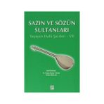SAZIN VE SÖZÜN SULTANLARI 7 YAŞAYAN HALK ŞAIRLERI 7 - KOLEKTIF