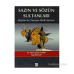 SAZIN VE SÖZÜN SULTANLARI BELÇIKADA YAŞAYAN HALK ŞAIRLERI BELÇIKADA YAŞAYAN HALK ŞAIRLERI - EZGI BOLÇAY;FATMA AHSEN TURAN