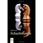 Schacnovelle - Stefan Zweig