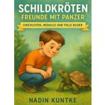 Schildkröte, Ratgeber für Kinder, Freunde mit Panzer, weil Schildkröten echte Freunde sind: Perfekt für kleine Tierfreunde, die Schildkröten lieben