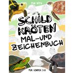 Schildkröten Mal- und Zeichenbuch für Kinder von 3-8 Jahren: Viel Spaß beim Ausmalen von Schildkröten und Zeichnen von Teilen von Testudinen und ... zu Hause für Kinder von 3 - 8 Jahren