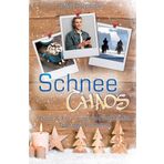 Schneechaos: Basti & Flo: Eine weihnachtliche Teenager-Romance