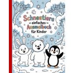 Schneetiere – Einfaches Ausmalbuch für Kinder: Einfache und schöne Designs, die kühn und einzigartig sind.