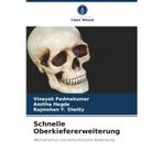 Schnelle Oberkiefererweiterung
