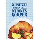 Schnitzel formten diesen schönen Körper – Rezeptbuch zum Selberschreiben: Witziges DIY-Kochbuch - 120 Rezepte zum persönlichen Selbstgestalten, ... & Profiköche, Genussmenschen, Frauen, Männer