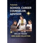 School Career Counselor, Advisor: Empowering Students to Discover and Pursue Their Passions — Careers in Guidance and Student Support
