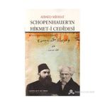 SCHOPENHAUER'IN HIKMET-I CEDIDESI - AHMED MIDHAT RIFATOF
