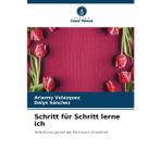 Schritt für Schritt lerne ich