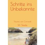 Schritte ins Unbekannte: Träume von Cornwall