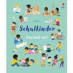 Schulkinder – Das sind wir!: Bilderbuch erweitert den Wortschatz rund um das Thema Schule – für Kinder ab 4 Jahren (Das-sind-wir-Reihe)