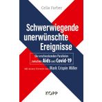 Schwerwiegende unerwünschte Ereignisse: Die erschreckenden Parallelen zwischen Aids und Covid-19