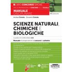 Scienze naturali, chimiche e biologiche. Classe di concorso A50 (ex A060). Manuale disciplinare completo per le prove scritte e orali dei concorsi a ... Con espansioni online (Concorsi nella scuola)