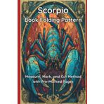 Scorpio Book Folding Template: Measure, Mark, and Cut Method with Pre-Marked Pages