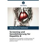 Screening und Sensibilisierung für Hepatitis B: Risikofaktoren für Hepatitis und Bewusstsein für Hepatitis bei Studenten der Universität Sindh, Jamshoro Sindh