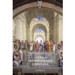 SCUOLA DI DEMOCRAZIA- CRISTIANA