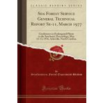 Sda Forest Service General Technical Report Se-11, March 1977: Conference on Endangered Plants in the Southeast; Proceedings, May 11-13, 1976, Asheville, North Carolina (Classic Reprint)