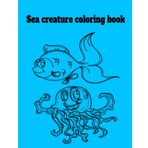 Sea Creature Coloring Book