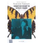 SEBASTIAN KNİGHT´IN GERÇEK YAŞAMI - VLADIMIR NABOKOV