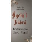 Sebat Yayın Ayetü'l Kübra - Risale-i Nur Külliyatından