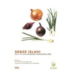 Sebze Islahı Cilt 4: Soğangiller - Kolektif