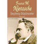 SEÇİLMİŞ DÜŞÜNCELER (DENEMELER) - FRIEDRICH WILHELM NIETZSCHE