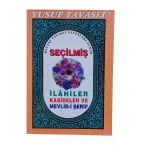 Seçilmiş İlahiler Kasideler Ve Mevlidi Şerif (İkinci El)
