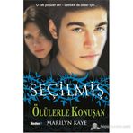 Seçilmiş Ölülerle Konuşan - Marilyn Kane