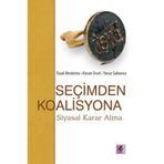 SEÇİMDEN KOALISYONA ( SIYASAL KARAR ALMA ) - FUAD ALESKEROV, HASAN ERSEL, YAVUZ SABUNCU