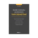Seçkin İdare Hukuku Açısından Yapı Denetim İlker Zeyrek 2020/02 - yok - Beyaz