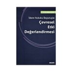 Seçkin İdare Hukuku Boyutuyla Çevresel Etki Değerlendirmesi Suphan Olcay 2021/01 - yok - Beyaz