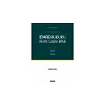 Seçkin İdare Hukuku Pratik Çalışma Kitabı Hatırlatıcı Notlar - Şemalar - Çözümler Ahmet Eğilmez 1. Baskı, Ekim 2025 - yok - Beyaz
