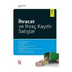 Seçkin İhracat ve İhraç Kayıtlı Satışlar (2. Baskı) Zekai Özcan 2012/04 - Yok