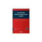Seçkin İş Hukukunda Zorunlu Arabuluculuk Rehberi (2.Bask) Tuğçem Şahin 1 2018/02 - yok - Beyaz