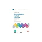 Seçkin Şematik Uluslararası Hukuk Ders Kitabı Dr. Öğr. Üyesi Mehmet Akif Poroy 1. Baskı, Ekim 2024 - yok - Beyaz